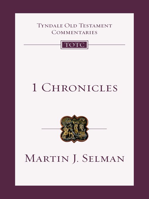 Title details for 1 Chronicles: an Introduction and Commentary by Martin J. Selman - Wait list